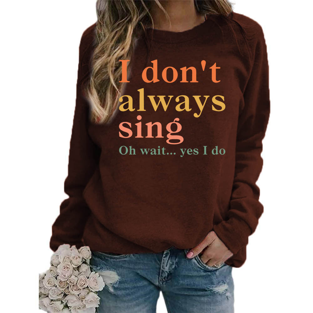 Damen Sweatshirt Bequem Kreativer Spruch Norvielle