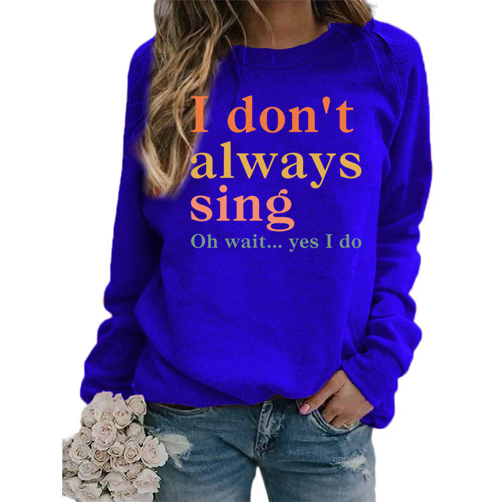 Damen Sweatshirt Bequem Kreativer Spruch Norvielle
