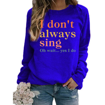 Damen Sweatshirt Bequem Kreativer Spruch Norvielle
